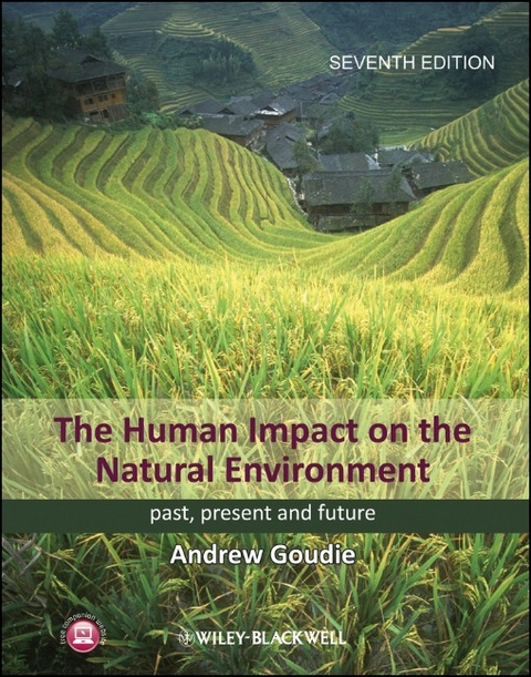 The Human Impact on the Natural Environment - Andrew S. Goudie