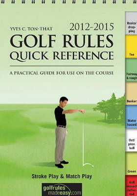 Golf Rules Quick Reference - Yves C. Ton-That