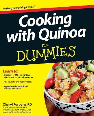 Cooking with Quinoa For Dummies - Cheryl Forberg