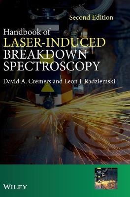 Handbook of Laser-Induced Breakdown Spectroscopy - David A. Cremers, Leon J. Radziemski