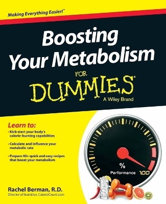 Boosting Your Metabolism For Dummies - Rachel Berman