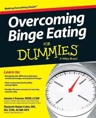 Overcoming Binge Eating For Dummies - Jennie Kramer, Marjorie Nolan Cohn