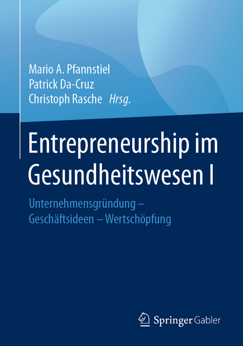 Entrepreneurship im Gesundheitswesen I - 