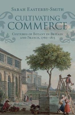 Cultivating Commerce - Sarah Easterby-Smith