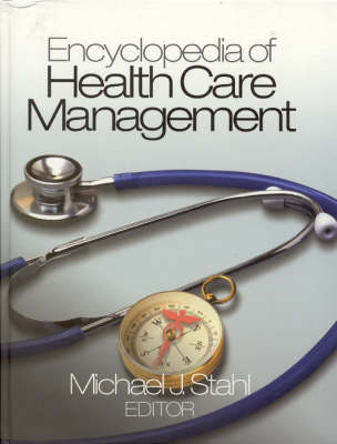 Encyclopedia of Health Care Management - 