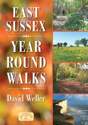 East Sussex Year Round Walks - David Weller