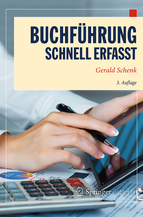 Buchführung - Schnell erfasst - Gerald Schenk