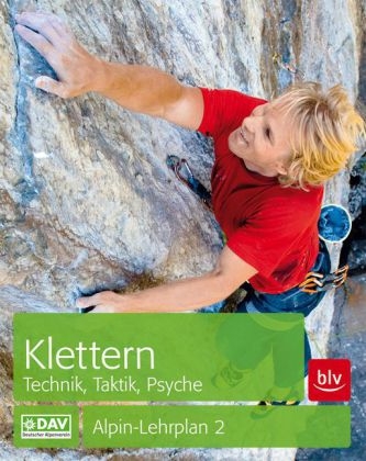 Klettern - Technik, Taktik, Psyche - Michael Hoffmann