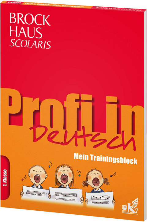 Brockhaus Scolaris Profi in - Mein Trainingsblock: Deutsch 1. Klasse