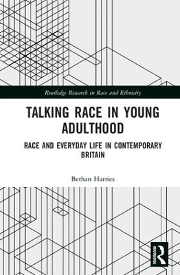 Talking Race in Young Adulthood - Bethan Harries