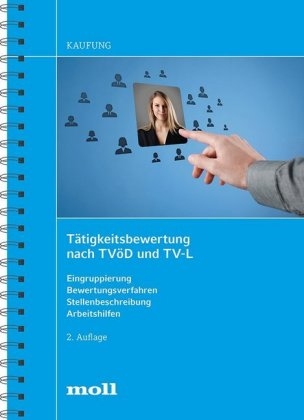 Tätigkeitsbewertung nach TVöD und TV-L - Harald Kaufung