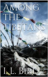 Among the Tibetans - Isabella L. Bird