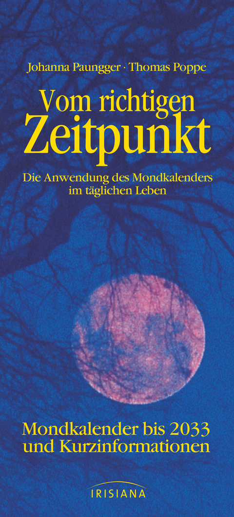 Vom richtigen Zeitpunkt - Johanna Paungger, Thomas Poppe