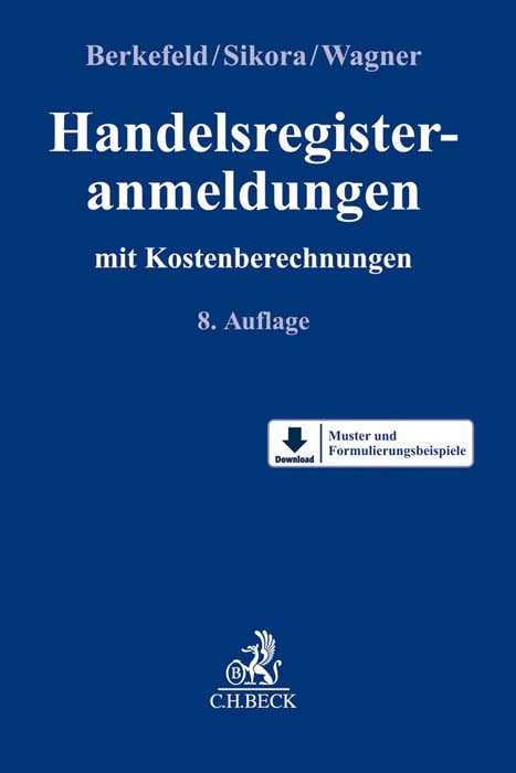 Handelsregisteranmeldungen - Sebastian Berkefeld, Markus Sikora, Christoph Wagner