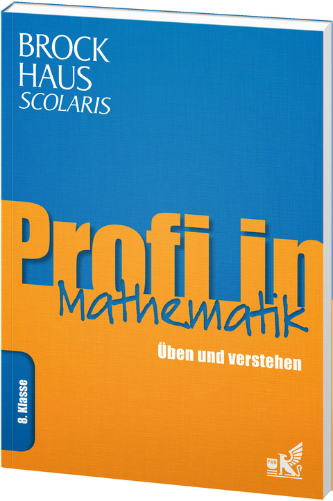 Brockhaus Scolaris Profi in Mathematik 8. Klasse