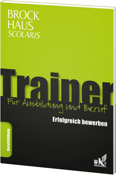 Brockhaus Scolaris Trainer: Erfolgreich bewerben