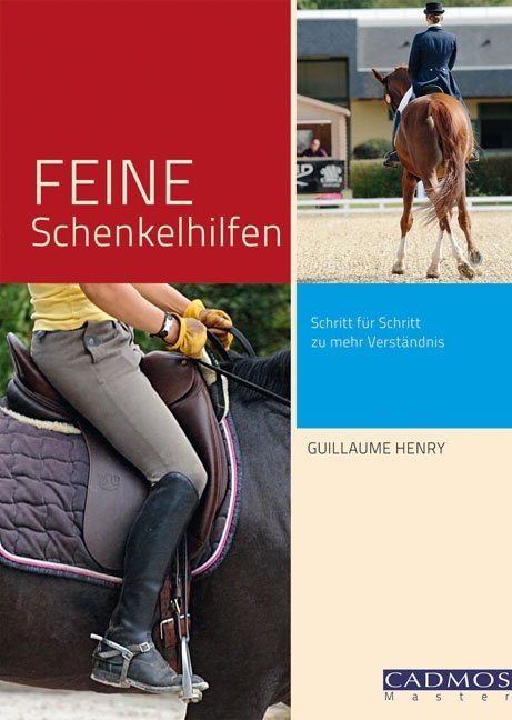 Feine Schenkelhilfen - Guillaume Henry