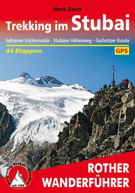 Trekking im Stubai - Mark Zahel