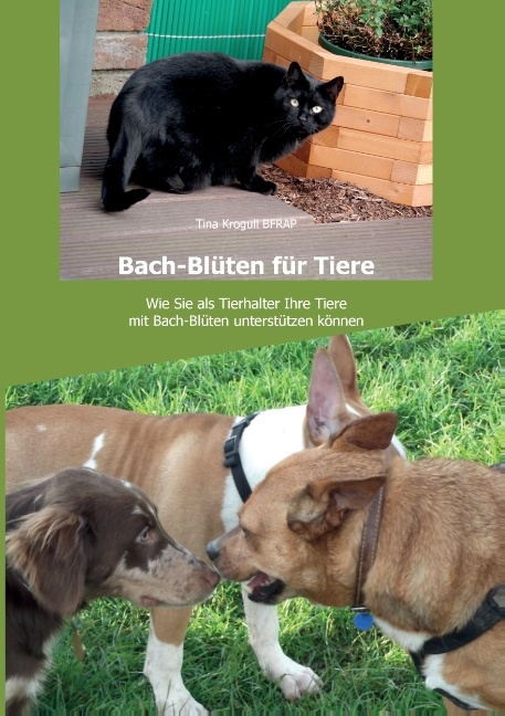 Bach-Blüten für Tiere - Tina Krogull