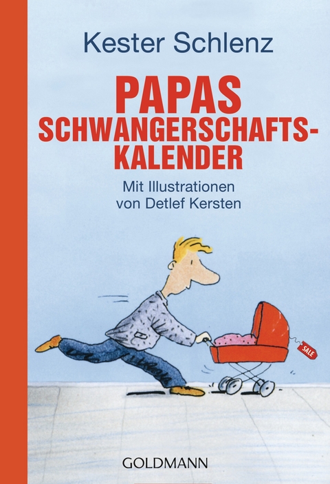 Papas Schwangerschaftskalender - Kester Schlenz