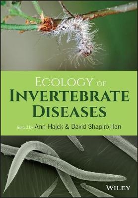 Ecology of Invertebrate Diseases - 