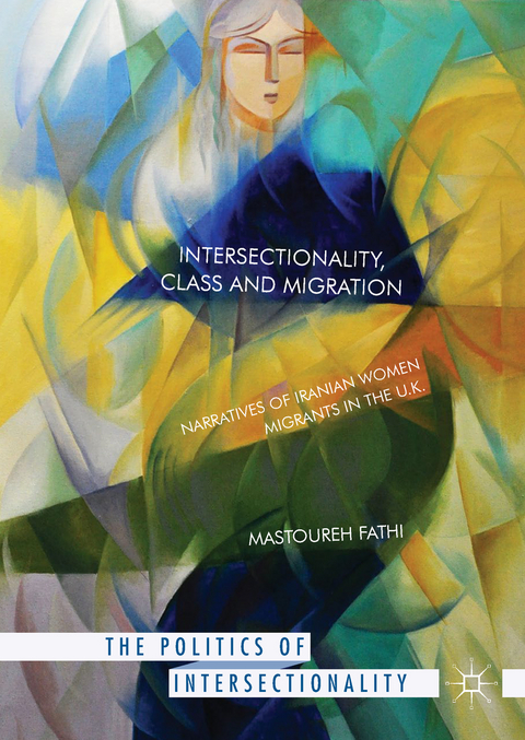 Intersectionality, Class and Migration - Mastoureh Fathi