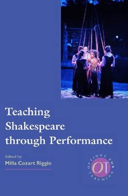 Teaching Shakespeare Through Performance - 