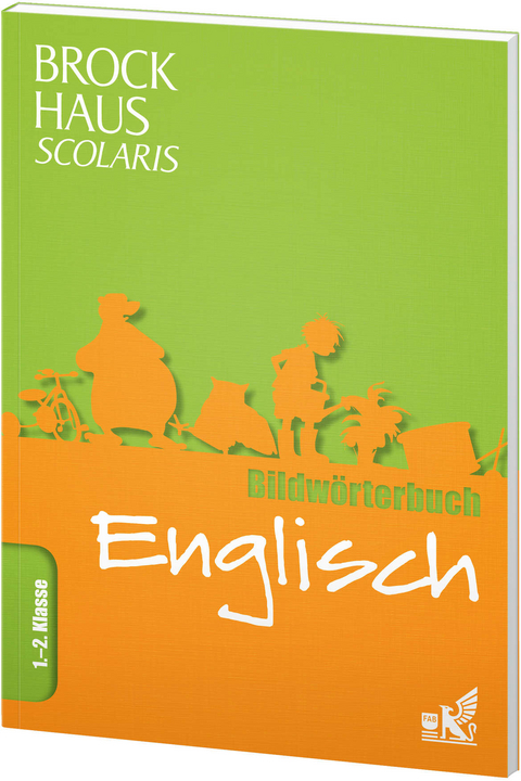 Brockhaus Scolaris Bildwörterbuch Englisch 1. - 2. Klasse