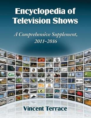 Encyclopedia of Television Shows - Vincent Terrace