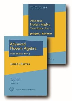 Advanced Modern Algebra - Joseph J. Rotman