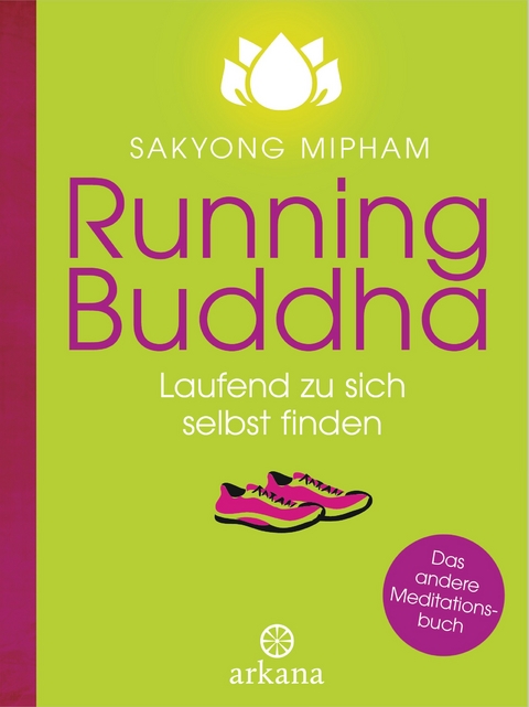 Running Buddha - Sakyong Rinpoche Mipham