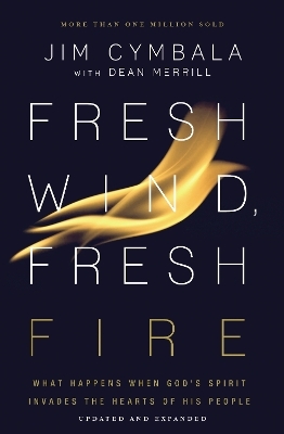 Fresh Wind, Fresh Fire - Jim Cymbala