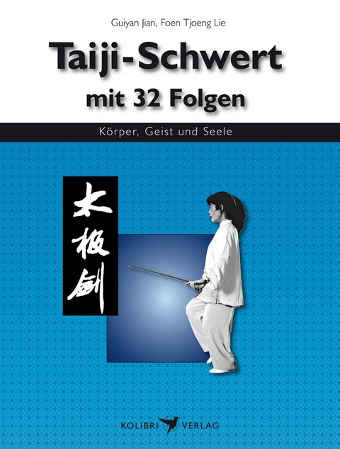 Taiji Schwert mit 32 Folgen - Foen-Tjoeng Lie