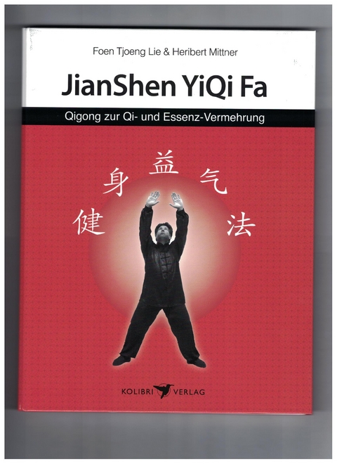 Jianshen Yiqi Fa - Foen-Tjoeng Lie, Heribert Mittner