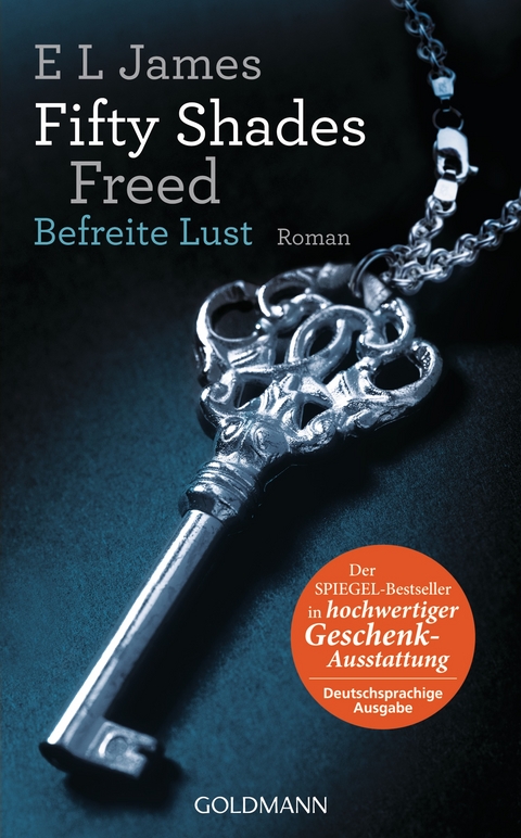 Fifty Shades Freed - Befreite Lust - E L James