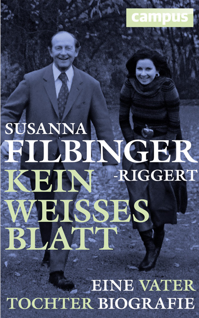 Kein weißes Blatt - Susanna Filbinger-Riggert