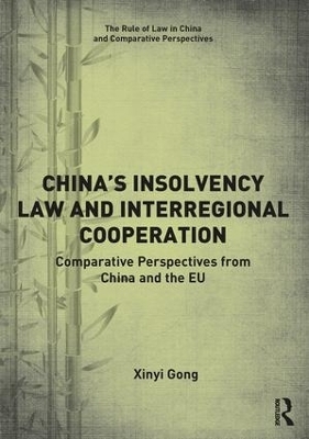 China’s Insolvency Law and Interregional Cooperation - Xinyi Gong