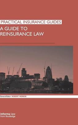 A Guide to Reinsurance Law - 