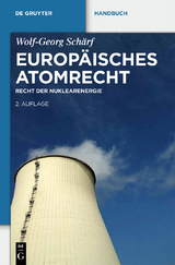 Europäisches Atomrecht - Wolf-Georg Schärf