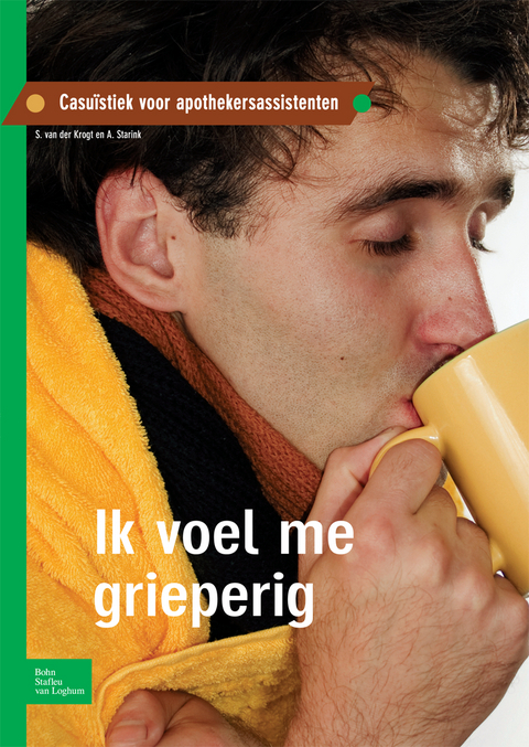 Ik Voel Me Grieperig - S Van Der Krogt, A Starink