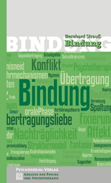 Bindung - Bernhard Strauß