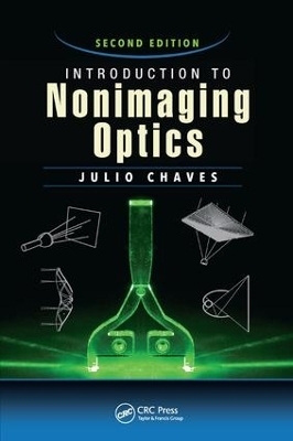 Introduction to Nonimaging Optics - Julio Chaves