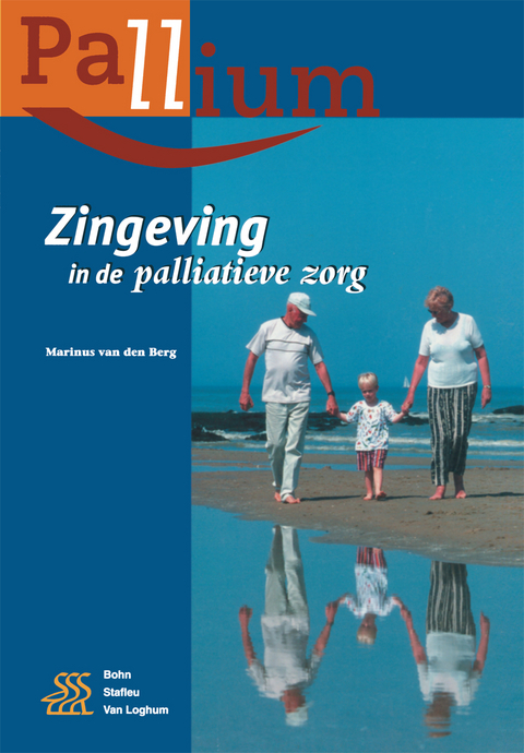 Zingeving In de Palliatieve Zorg - S Teunissen, S J Swart, H B M Van Der Wiel, D L Willems, Z Zylicz