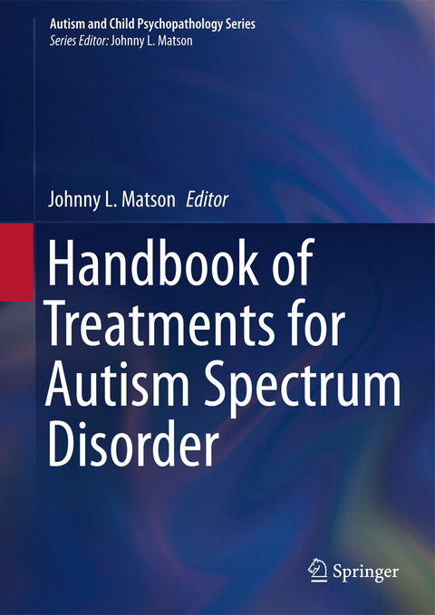 Handbook of Treatments for Autism Spectrum Disorder - 