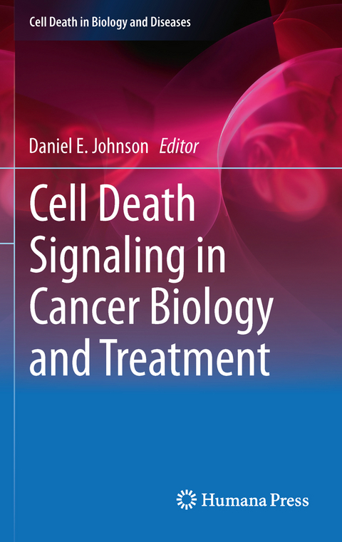 Cell Death Signaling in Cancer Biology and Treatment - 