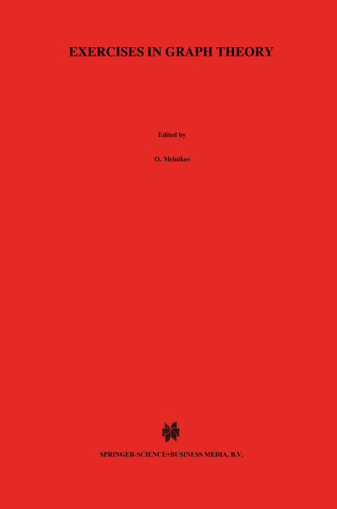 Exercises in Graph Theory - O. Melnikov, V. Sarvanov, R.I. Tyshkevich, V. Yemelichev, Igor E. Zverovich