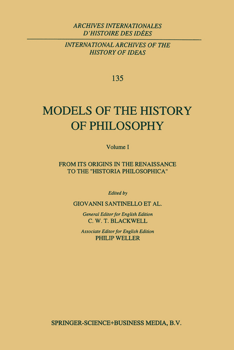 Models of the History of Philosophy: From its Origins in the Renaissance to the ‘Historia Philosophica’ - 