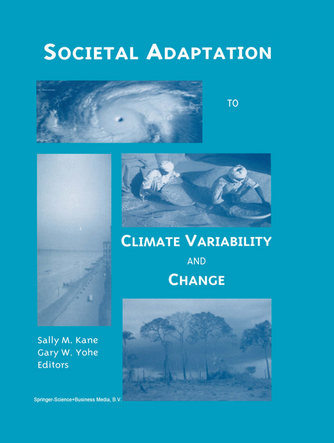 Societal Adaptation to Climate Variability and Change - 