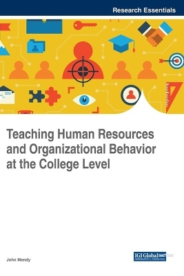 Teaching Human Resources and Organizational Behavior at the College Level - 