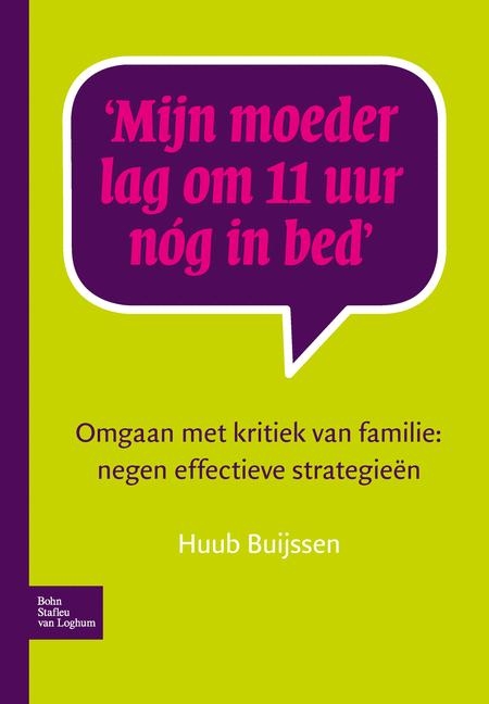 Mijn Moeder Lag Om 11 Uur Nóg in Bed - Huub Buijssen